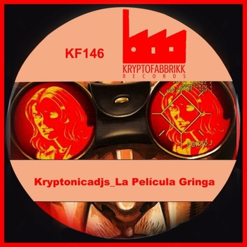 Kryptonicadjs - La Pelicula Gringa [10243104]